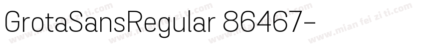 GrotaSansRegular 86467字体转换